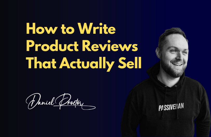 How to Write Product Reviews That Actually Sell Product Reviews That Actually Sell