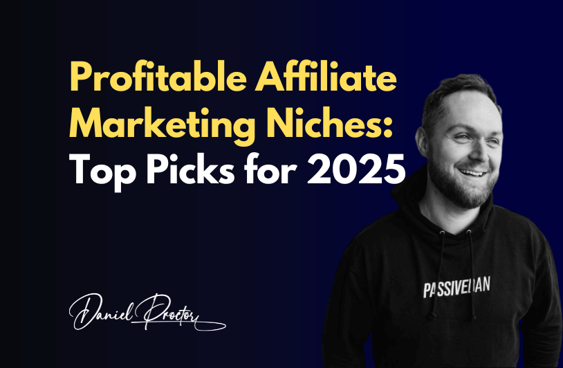 Profitable Affiliate Marketing Niches: Top Picks for 2025 Profitable Affiliate Marketing Niches