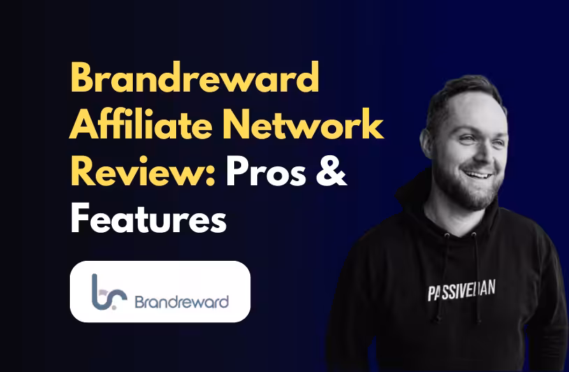 Brandreward Affiliate Network Review: Pros & Features brandreward affiliate network