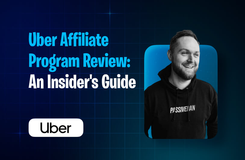 Uber Affiliate Program Review An Insider’s Guide Uber Affiliate Program review