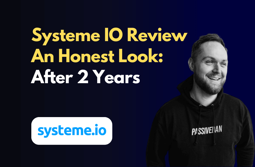 Systeme IO Review An Honest Look After 2 Years systeme io