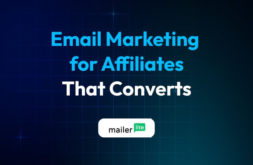 Email Marketing for Affiliates That Actually Converts Email Marketing for affiliates
